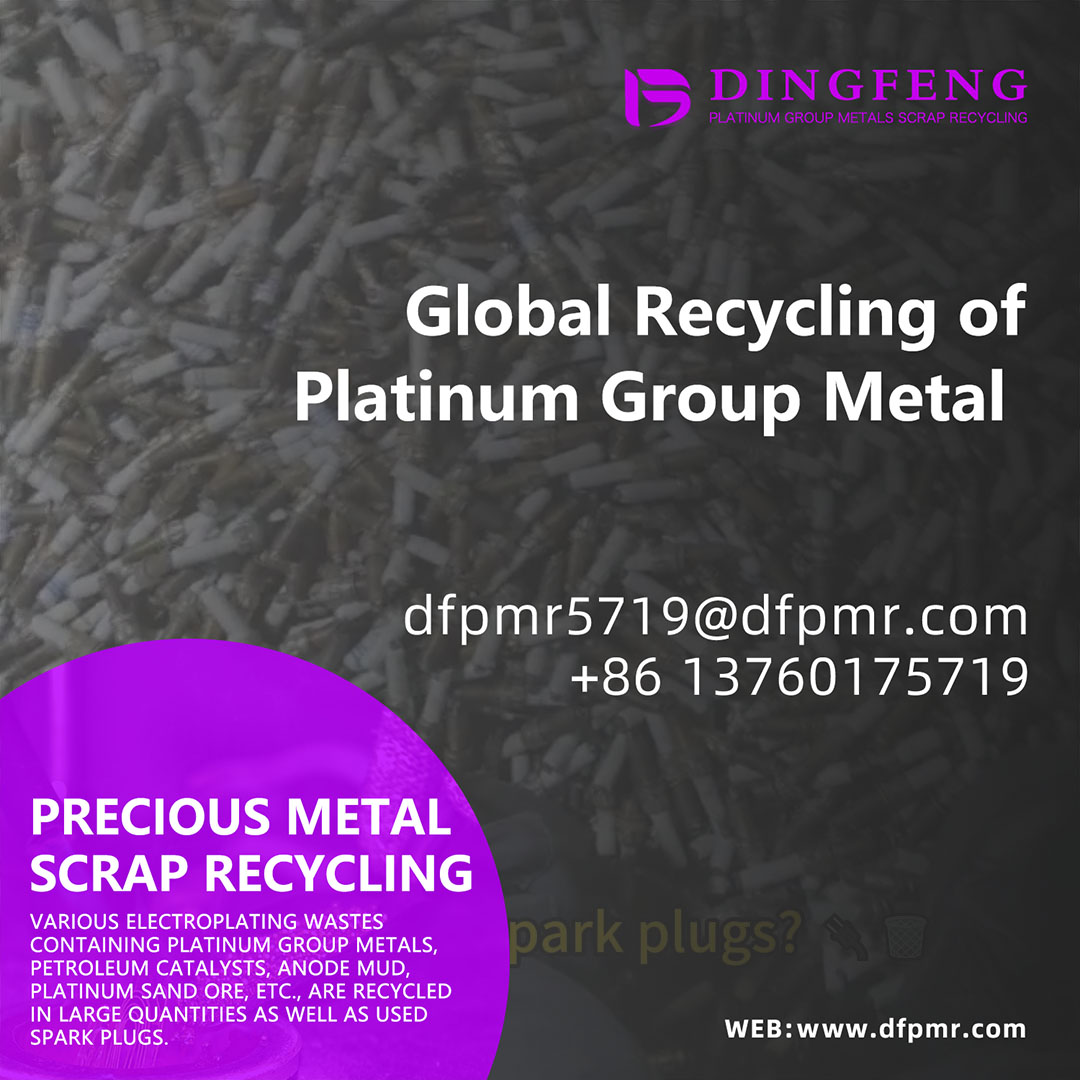 How Dingfeng Precious Metals Recycles Spark Plugs – A Look I