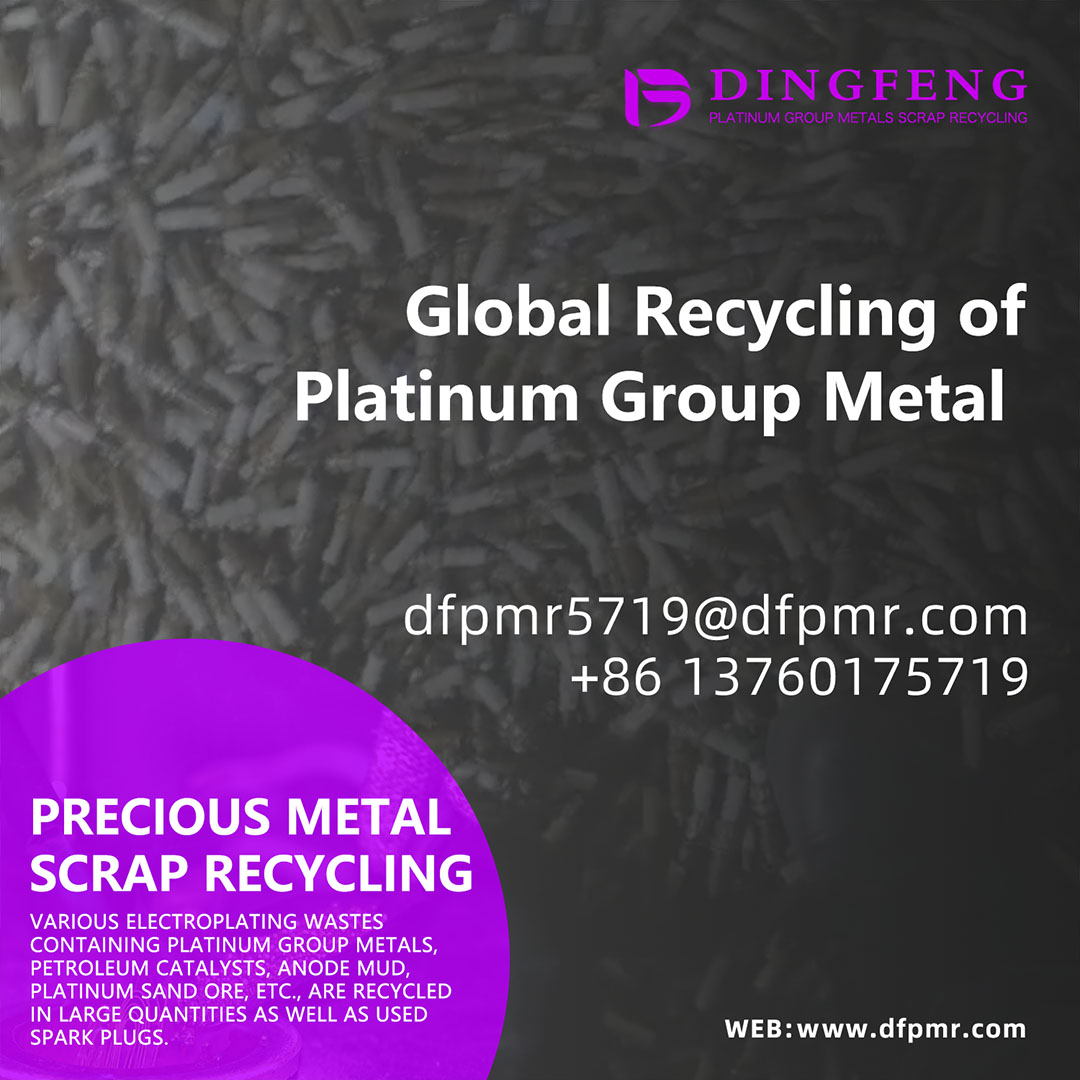Why Choose Dingfeng Precious Metals for Spark Plug Recycling