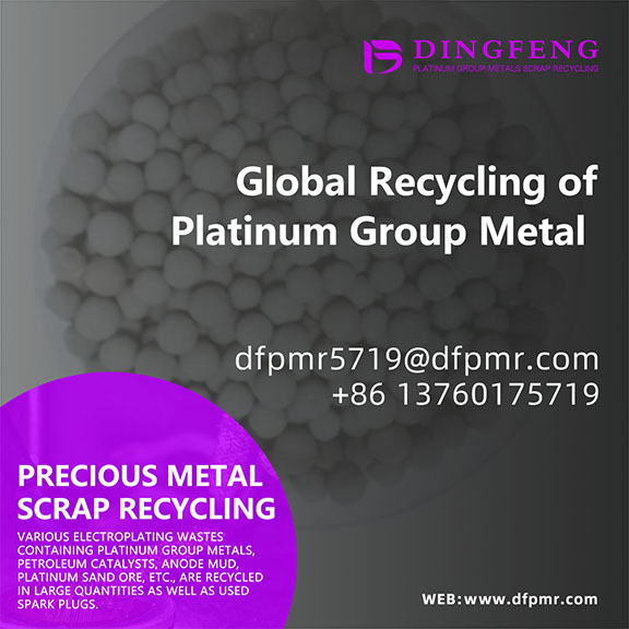Sustainable Precious Metal Recovery from Industrial Catalyst Scrap By Dingfeng Precious Metals
